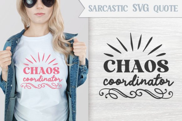 Chaos Coordinator Funny SVG Quote Graphics and Crafts Review