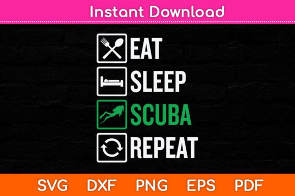 Eat Sleep Scuba Repeat Funny Svg Design Graphics and Crafts Review