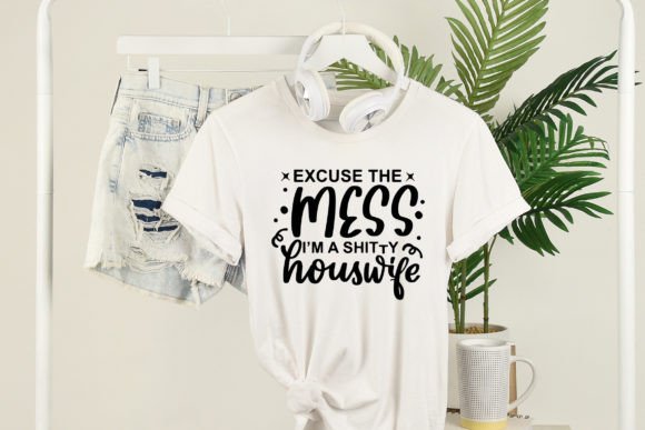 Excuse the Mess Funny SVG Cut File Graphics and Crafts Review