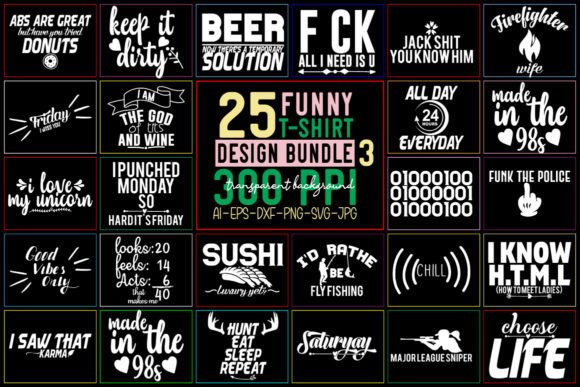 Funny SVG Bundle T-Shirt Bundle - 03 Graphics and Crafts