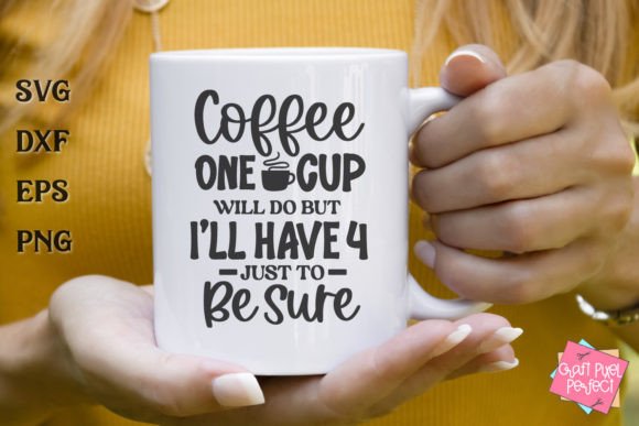 Funny Svg Saying, Coffee Drinking Svg Graphics and Crafts