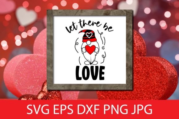Let There Be Love, Funny SVG Graphics for Crafts